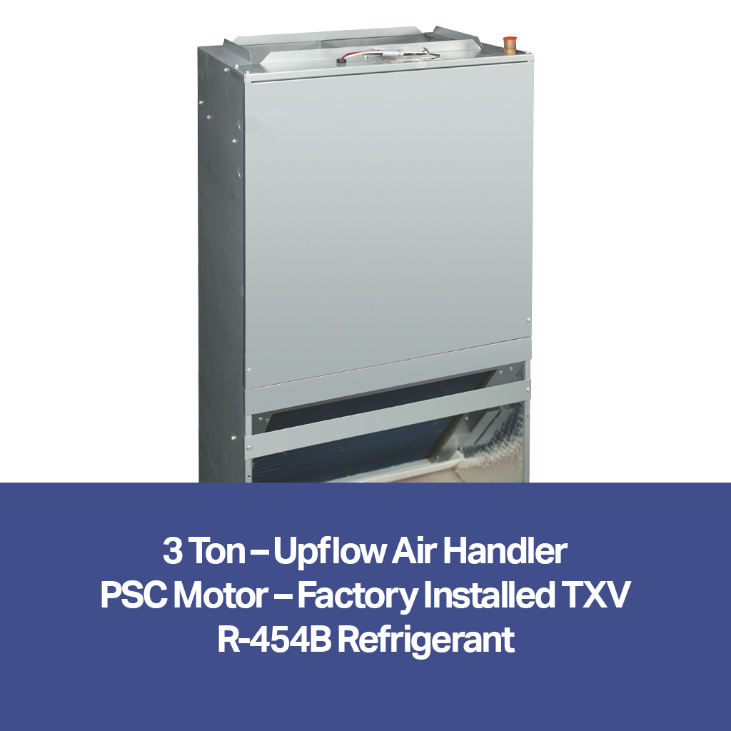 3 Ton – Upflow Air Handler (PSC Motor, Factory Installed TXV, R-454B) | FMA5L